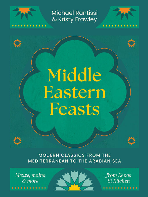 Title details for Middle Eastern Feasts by Michael Rantissi - Available